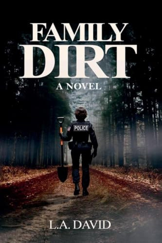Family Dirt by Lori David 9798230504511