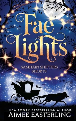 Fae Lights by Aimee Easterling 9798230511618