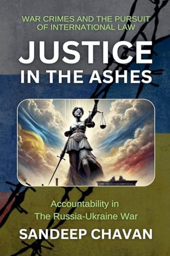 Justice in the Ashes by Sandeep Chavan 9798230550679