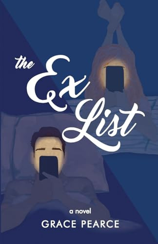 The Ex List by Grace Pearce 9798330200917