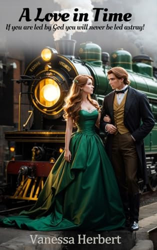 A Love in Time by Vanessa Herbert 9798868950940