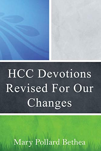 HCC Devotions Revised For Our Changes by Mary Pollard Bethea 9798893895612