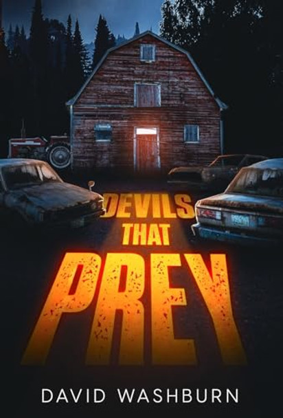Devils That Prey by David Washburn 9798986662473