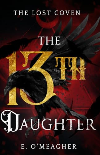 The Thirteenth Daughter by E O'Meagher 9798988360513