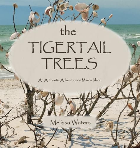 The Tigertail Trees by Melissa Waters 9798989434589