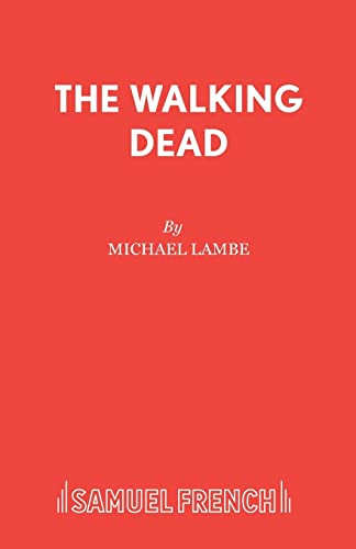 Walking Dead! by Michael Lambe 9780573122958
