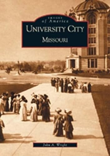 University City, Missouri by John A. Wright 9780738520063