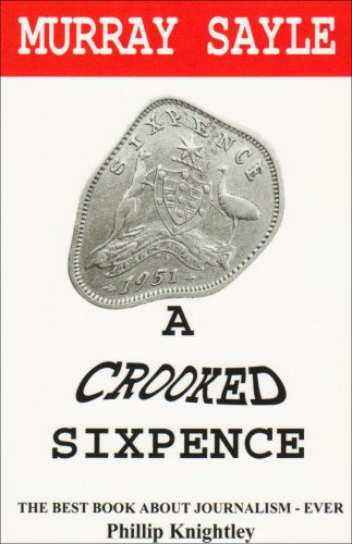 A Crooked Sixpence by Murray Sayle 9780955823848
