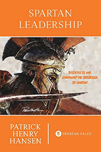 Spartan Leadership by Patrick Henry Hansen 9781034567769