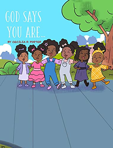 God Says You Are... by Cecilia D Porter 9781087876948