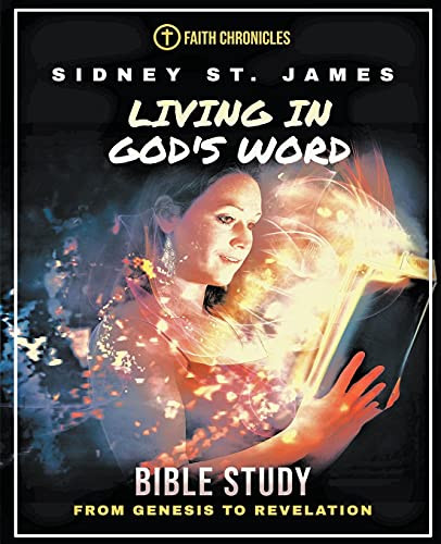 Living in God's Word by Sidney St James 9781393806486
