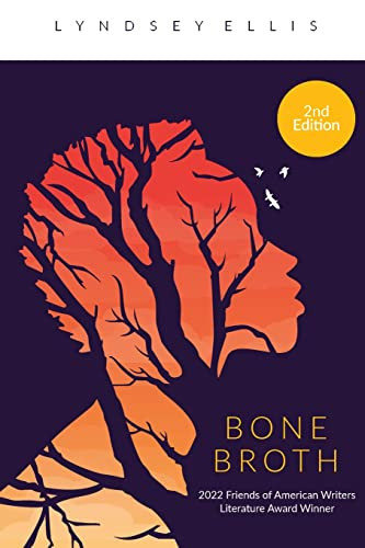 Bone Broth by Lyndsey Ellis 9781736551943