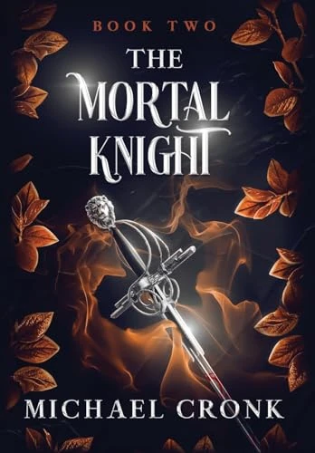 The Mortal Knight by Michael Cronk 9781763674967