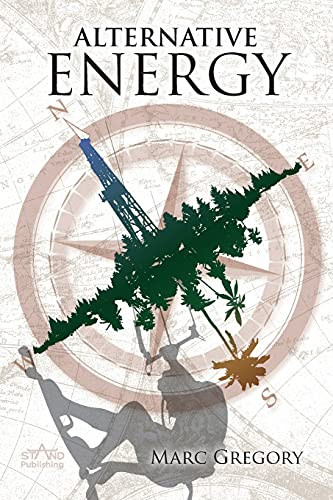 Alternative Energy by Marc Gregory 9781777646820