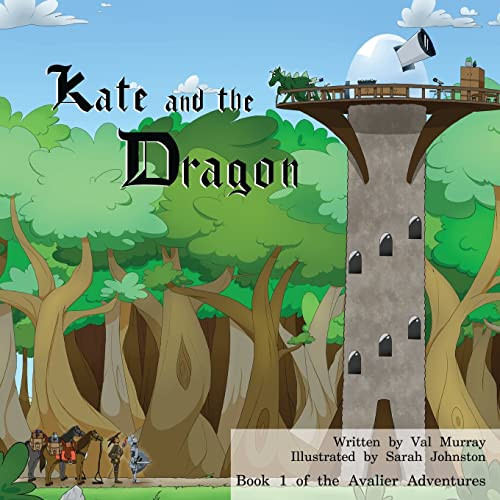 Kate and the Dragon by Val Murray 9781777963606