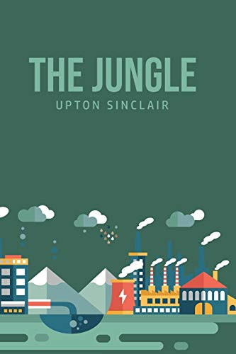 The Jungle by Upton Sinclair 9781800606500