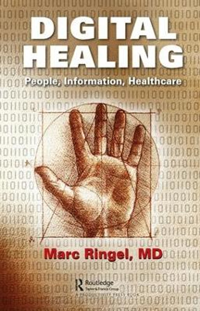 Digital Healing: People, Information, Healthcare by Marc Ringel