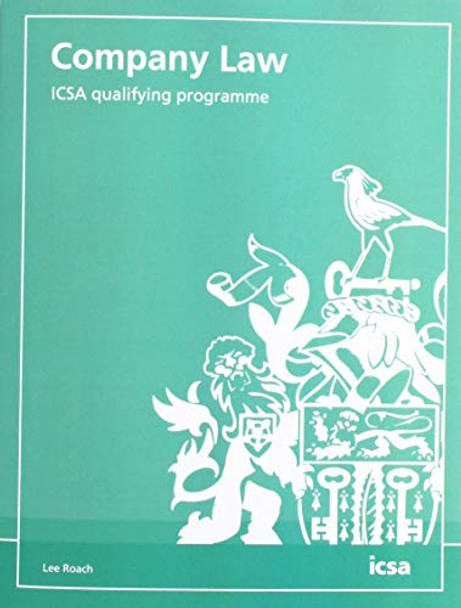 Company Law: ICSA qualifying programme by Lee Roach 9781860727474