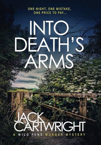Into Death's Arms by Jack Cartwright 9781916986541