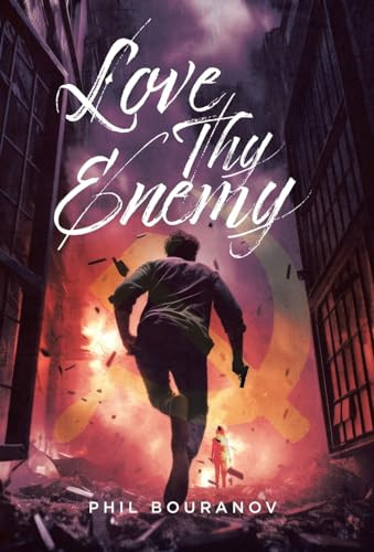 Love Thy Enemy by Phil Bouranov 9781779414830