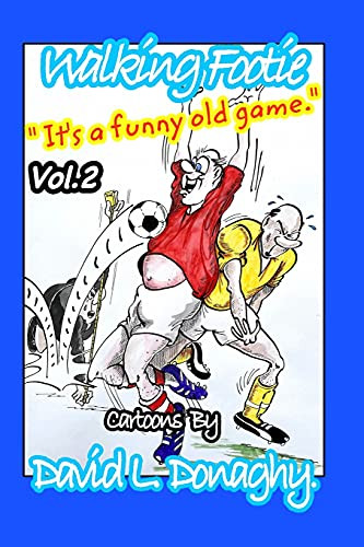 Walking Footie Vol.2 by David L Donaghy 9781034791263
