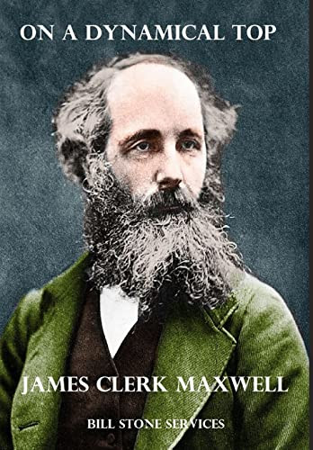On a Dynamical Top by James Clerk Maxwell 9781006736124