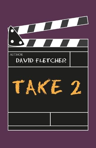Take 2 by David Fletcher 9781836282488