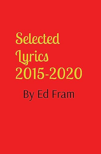 Selected Lyrics by Ed Fram by Ed Fram 9781838150426