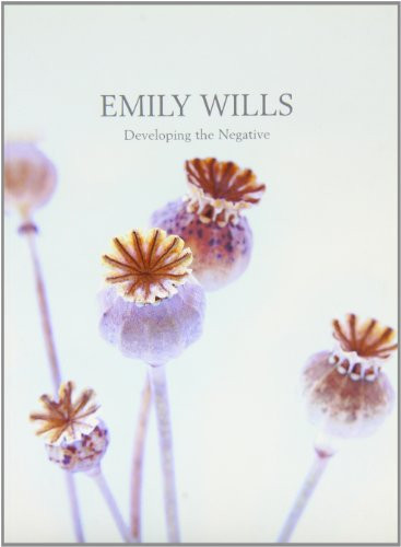 Developing the Negative by Emily Wills 9780955127335