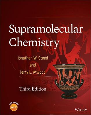 Supramolecular Chemistry Jonathan W. Steed (Durham University, UK) 9781119582519