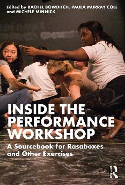 The Rasaboxes Sourcebook: Theory, Performer Training, and Practice by Rachel Bowditch