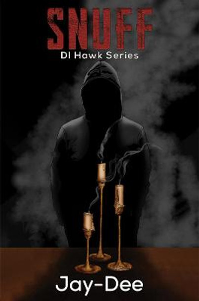Snuff: DI Hawk Series by Jay-Dee .
