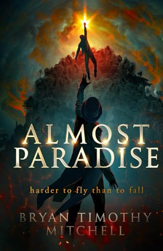 Almost Paradise by Bryan Timothy Mitchell 9781734458473