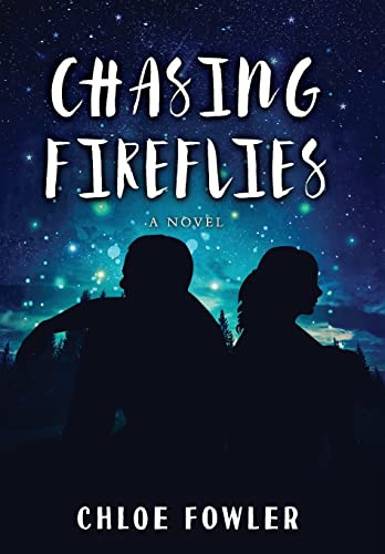 Chasing Fireflies by Chloe Fowler 9781777782320