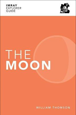 Imray Explorer Guide - The Moon by William Thomson