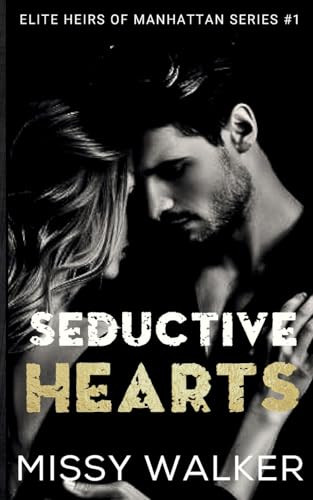 Seductive Hearts by Missy Walker 9781923036192