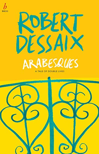 Arabesques by Robert Dessaix 9781925589009