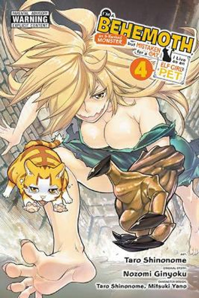 I'm a Behemoth, an S-Ranked Monster, But Mistaken for a Cat, I Live as an Elf Girl's Pet, Vol. 4 (Manga) by Nozomi Ginyoku