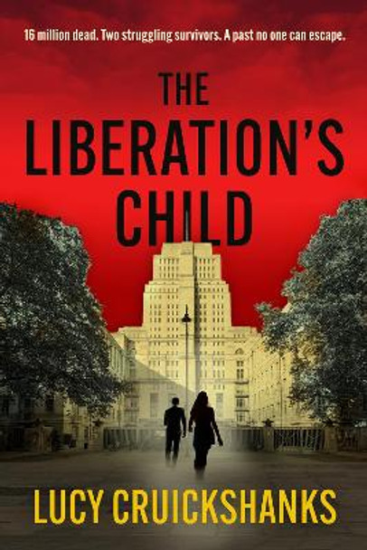 The Liberation's Child by Lucy Cruickshanks