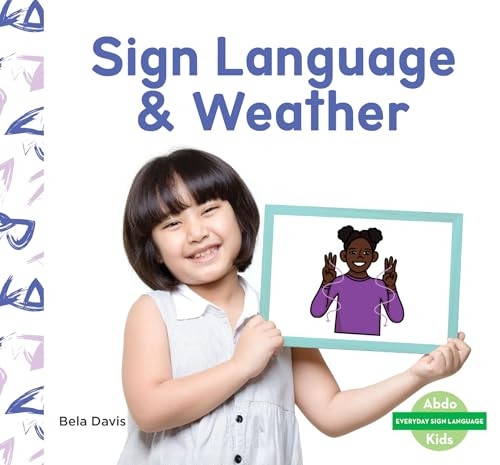 Sign Language & Weather by Bela Davis 9798384902812