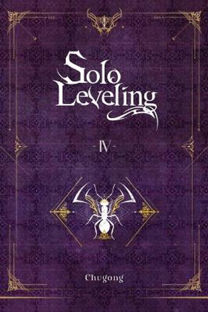 Solo Leveling, Vol. 4 (Novel) by Chugong