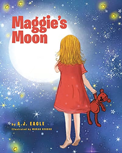 Maggie's Moon by A J Eagle 9781649522092