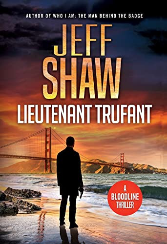 Lieutenant Trufant by Jeff Shaw 9781665303149
