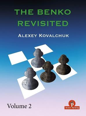 The Benko Revisited - Volume 2 by Alexey Kovalchuk