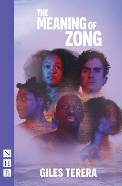 The Meaning of Zong (NHB Modern Plays) by Giles Terera