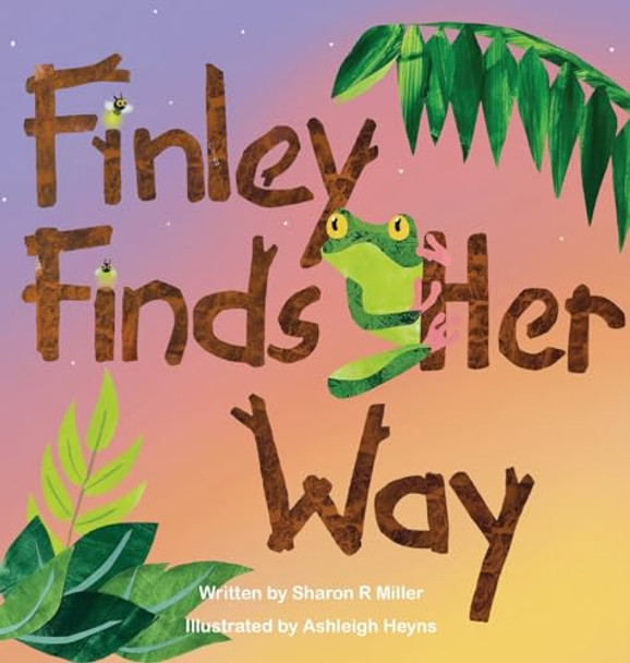 Finley Finds her Way by Sharon R Miller 9798987873410
