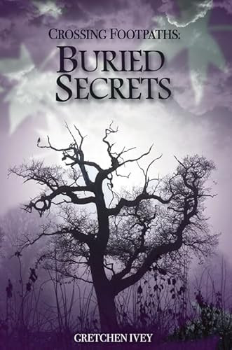 Buried Secrets by Gretchen Ivey 9781784562786
