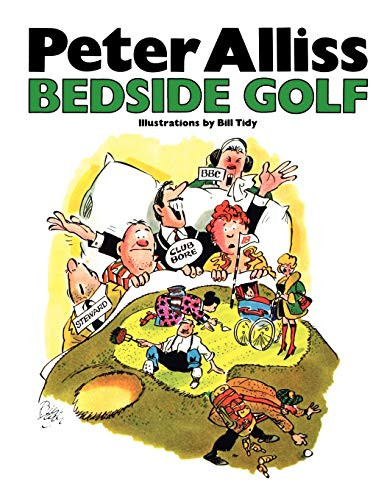 Bedside Golf by Peter Alliss 9781909040328