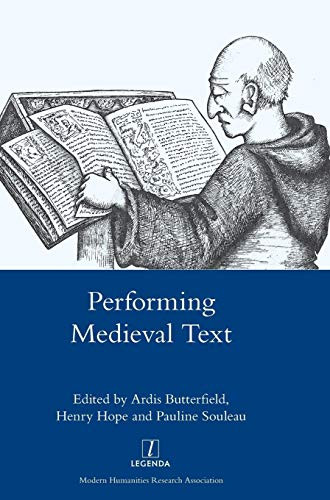 Performing Medieval Text by Henry Hope 9781910887134