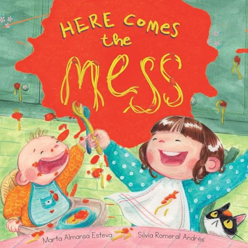 Here Comes the Mess by Marta Almansa Esteva 9781915193087
